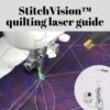 StitchVision teppimise laserjuhend
